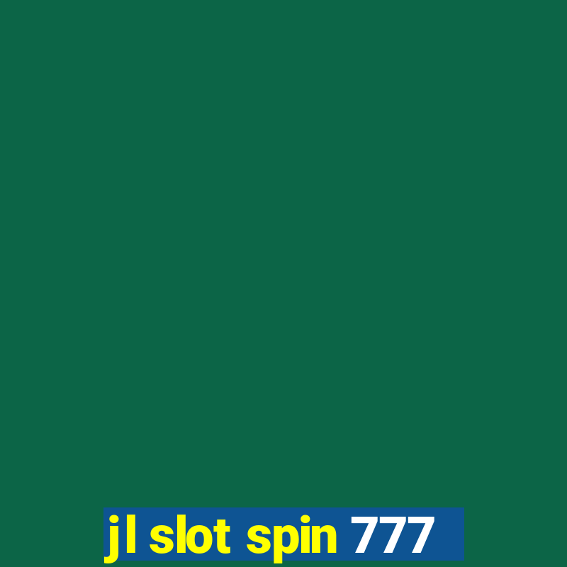 jl slot spin 777