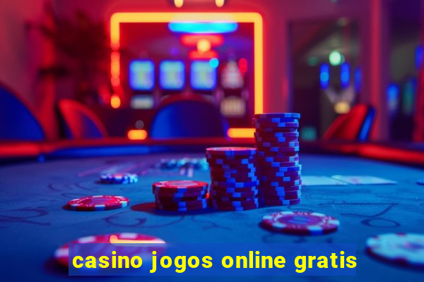 casino jogos online gratis