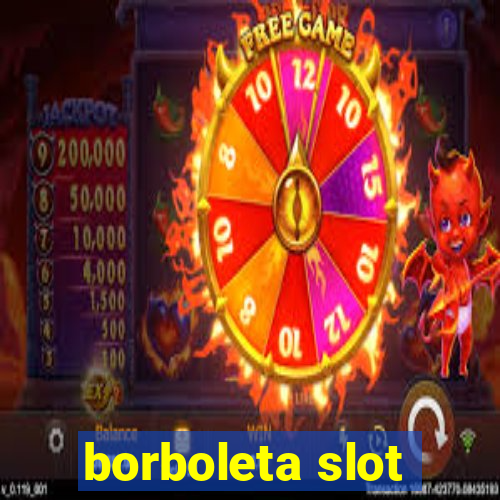 borboleta slot