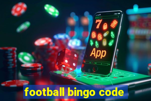 football bingo code