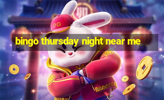 bingo thursday night near me