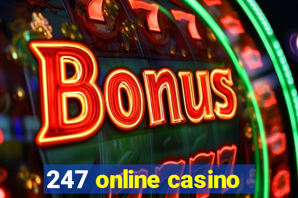 247 online casino