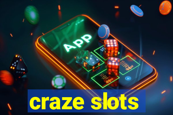 craze slots