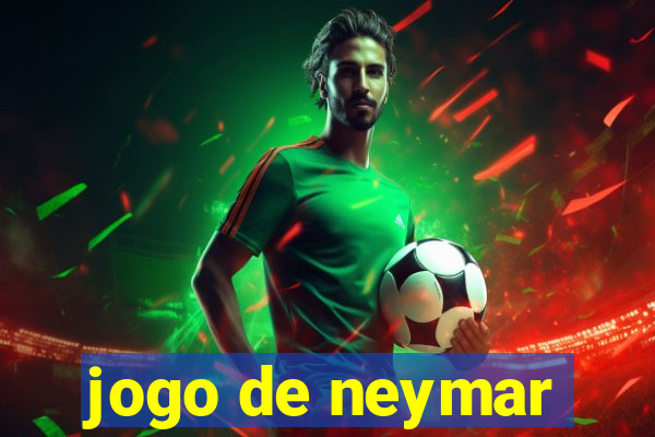 jogo de neymar