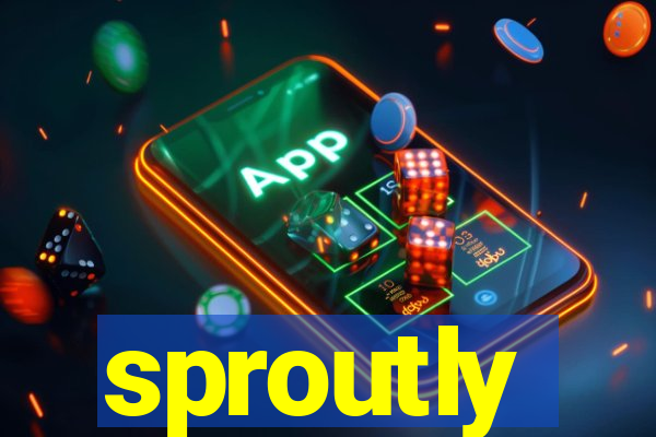 sproutly