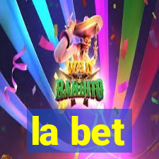 la bet