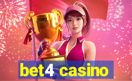 bet4 casino