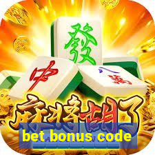 bet bonus code