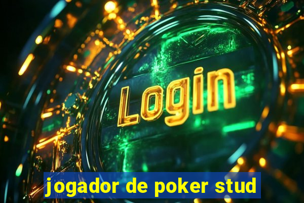 jogador de poker stud