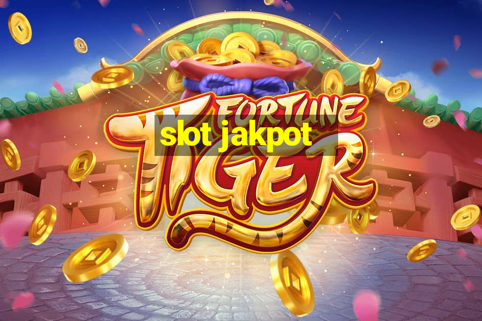 slot jakpot