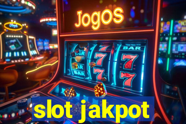 slot jakpot