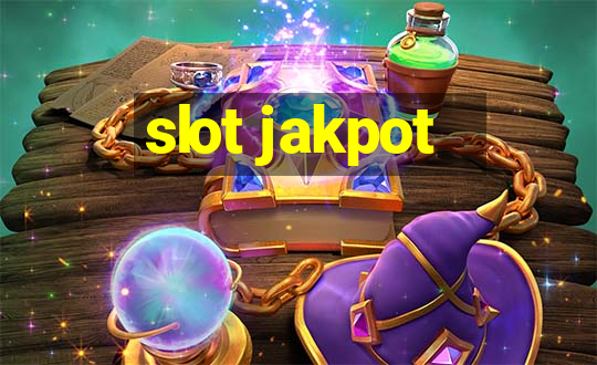 slot jakpot