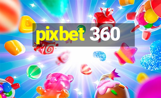 pixbet 360