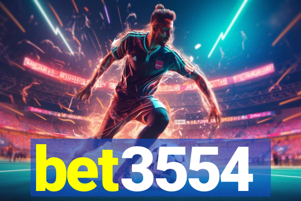 bet3554