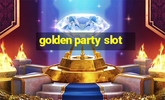 golden party slot