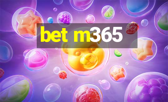 bet m365