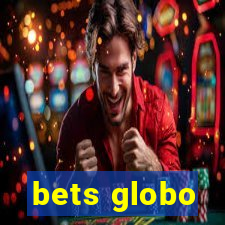 bets globo