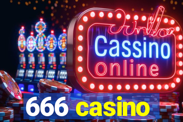 666 casino