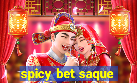 spicy bet saque