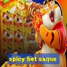 spicy bet saque