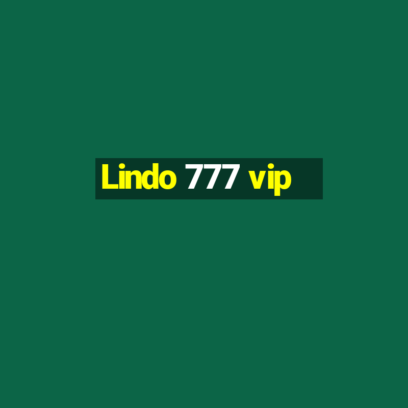 Lindo 777 vip