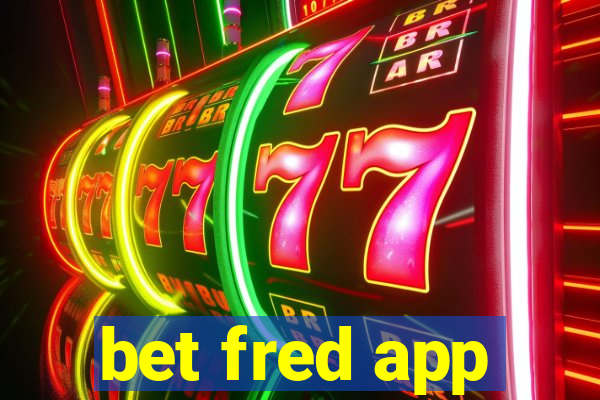 bet fred app