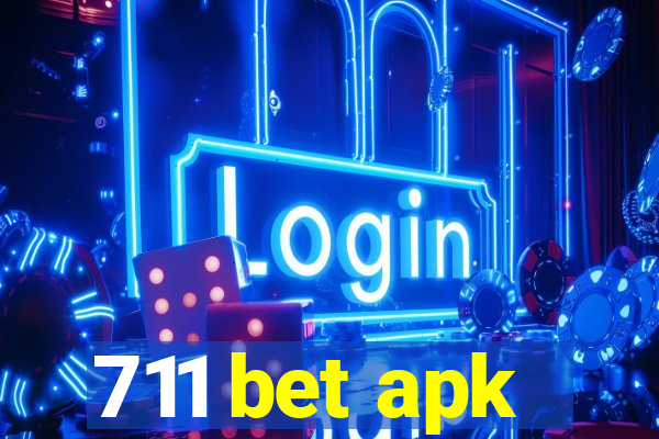 711 bet apk