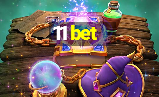 11 bet