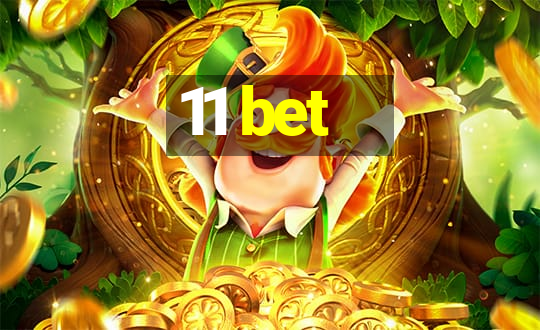 11 bet