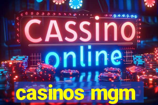 casinos mgm