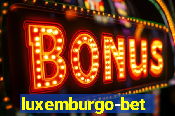 luxemburgo-bet