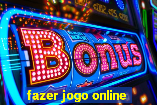 fazer jogo online