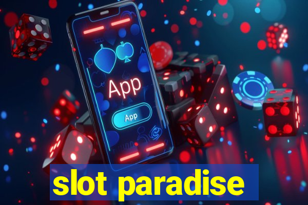 slot paradise