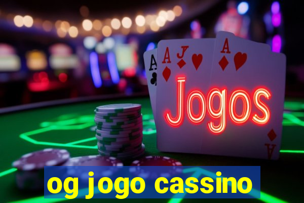 og jogo cassino