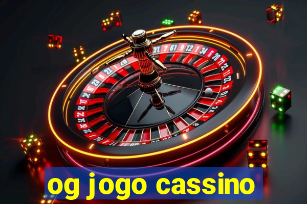 og jogo cassino