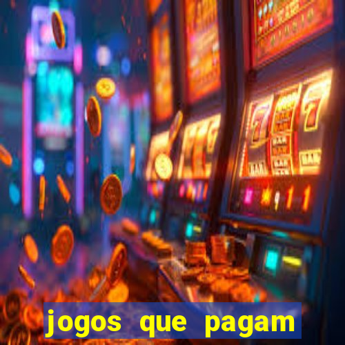 jogos que pagam dinheiro real