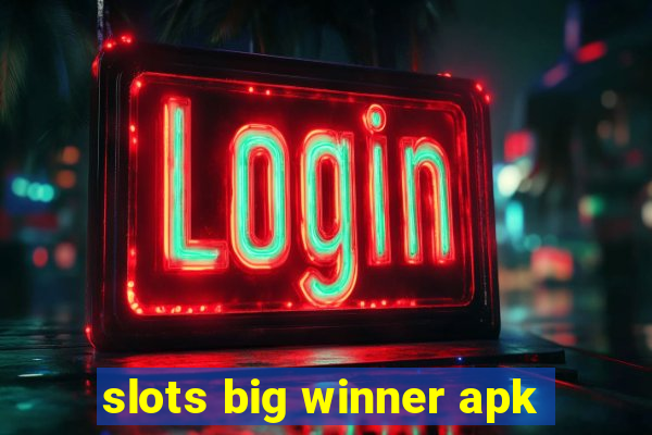 slots big winner apk