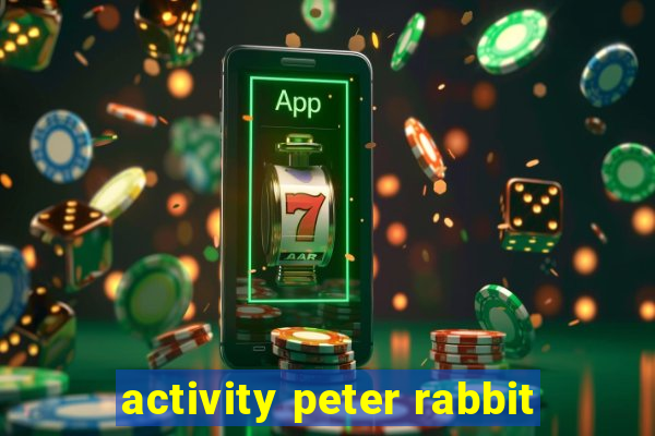 activity peter rabbit