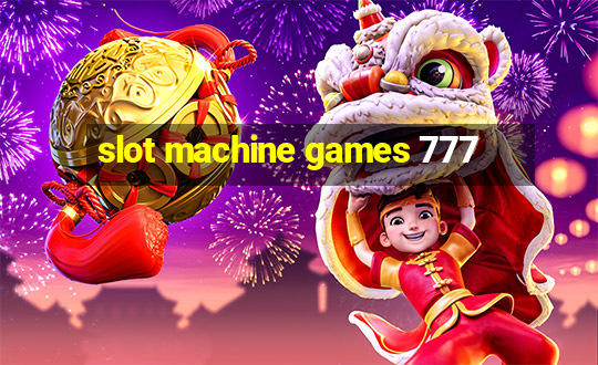 slot machine games 777