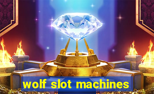 wolf slot machines