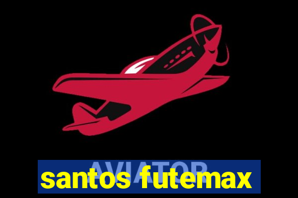 santos futemax