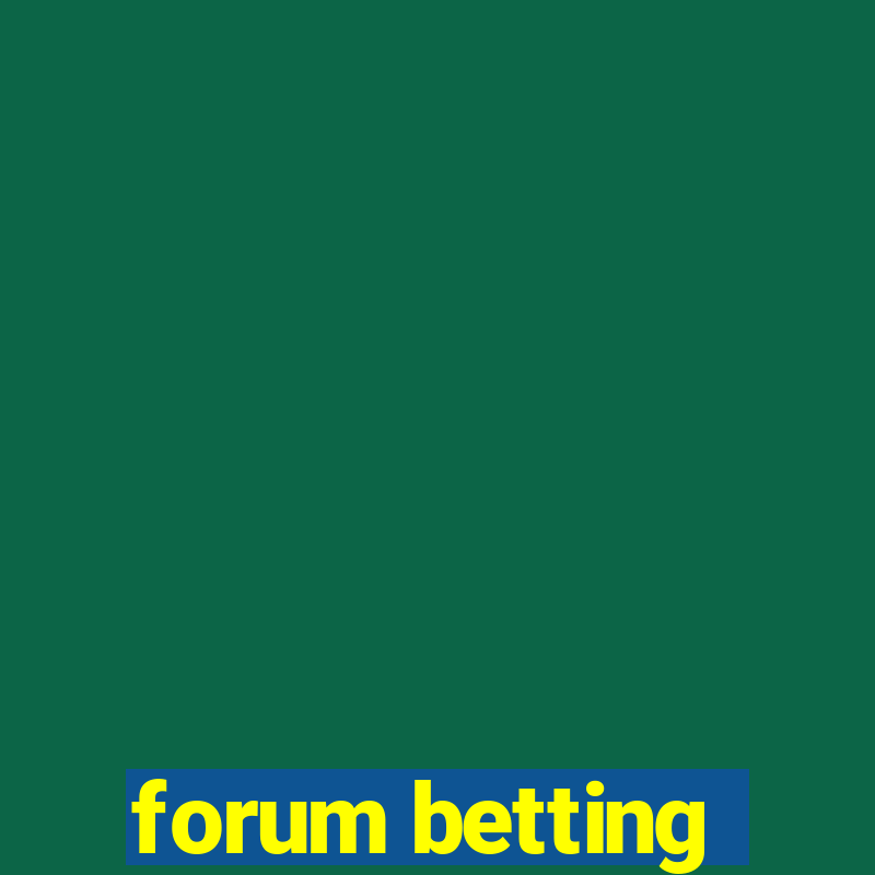 forum betting