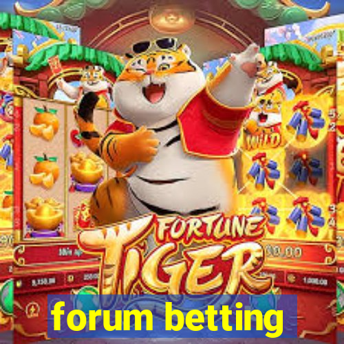 forum betting