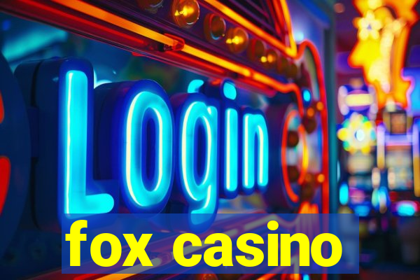 fox casino