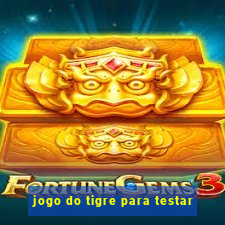 jogo do tigre para testar