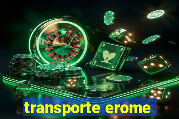 transporte erome