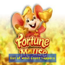 list of west coast rappers