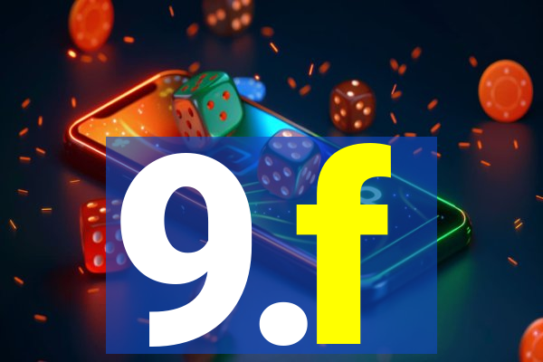 9.f