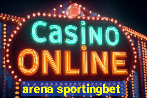 arena sportingbet