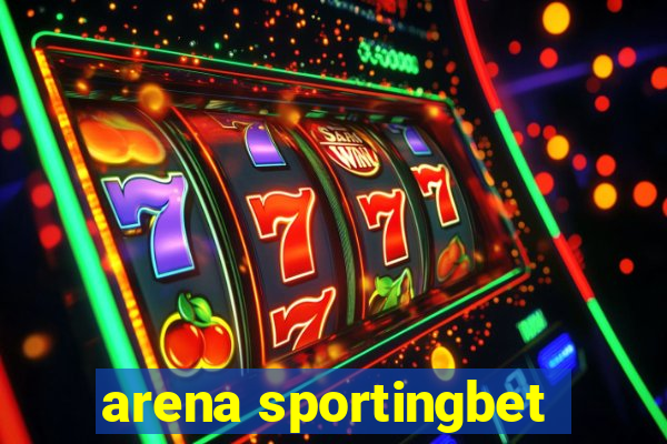 arena sportingbet